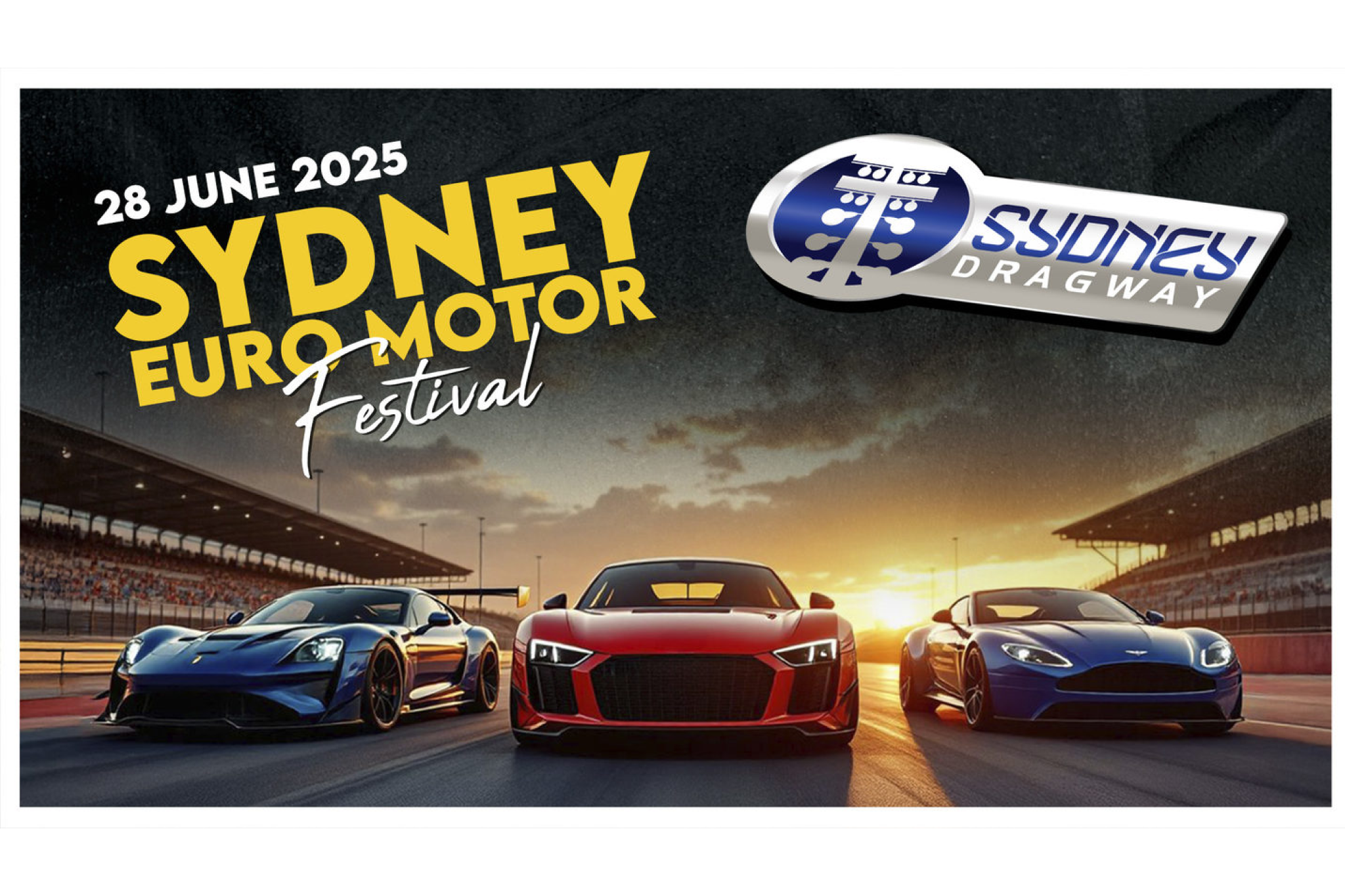 Three sports cars on a racetrack at sunset with Sydney Euro Motor Festival text and logo.
